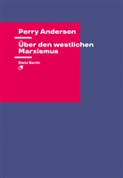 Perry Anderson - Über den westlichen Marxismus