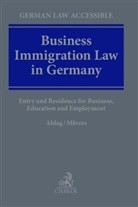 Ole Aldag, Gunther Mävers - Business Immigration Law in Germany