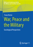 Franz Kernic, Franz (Dr.) Kernic - War, Peace and the Military