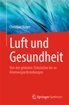 Christian Rüger - Luft und Gesundheit
