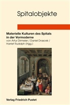 Artur Dirmeier, Daniel Drascek, Harri Rudolph, Harriet Rudolph - Spitalobjekte