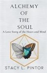 Stacy L. Pintor - Alchemy of the Soul