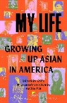 Cape (Coalition of Asian Pacifics in Ent, CAPE (Coalition of Asian Pacifics in Entertainment) - My Life: Growing Up Asian in America