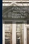 Royal Horticultural Society (Great Br - Four Essays Written by Students at Wisley, 1913