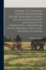 William J. (William John) B. Gleason - History of Cuyahoga County Soldiers' and Sailors' Monument. Scenes and Incidents From Its Inception to Its Completion.--Description of the Memorial St