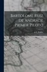 J. T. Medina - Bartolome Ruiz de Andrade Primer Piloto
