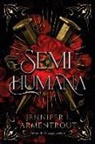 Jennifer L. Armentrout - Semihumana