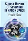 Zeev Adelman, Leo Joskowicz, Guy Medan, Naomi Shamul - Sparse Repeat Ct Scanning In Radon Space