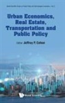 Jeffrey P Cohen, Jeffrey P Cohen, Jeffrey P. Cohen, Jeffrey P Cohen - Urban Economics, Real Estate, Transportation And Public Policy