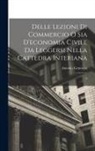 Antonio Genovesi - Delle lezioni di commercio o sia d'economia civile da leggersi nella cattedra Interiana: 2