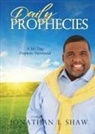 Jonathan I Shaw, Jonathan I. Shaw - Daily Prophecies