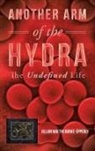 Jillian Mai Thi Burke-Epperly - Another Arm of the Hydra: The Undefined Life