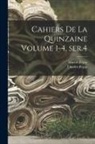 Péguy Marcel, Charles Péguy - Cahiers de la quinzaine Volume 1-4, ser.4