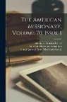 American Missionary Association, Congregational Home Missionary Society, Making of America Project - The American Missionary, Volume 70, Issue 1