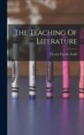 Ulysses Fayette Axtell - The Teaching Of Literature