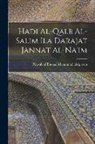 Nawab of Bhopal . Muammad Iddq Asan - Hadi Al-qalb Al-salim Ila Darajat Jannat Al-na'im