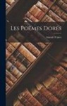 Anatole France - Les Poëmes Dorés