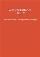 Jens Otto Madsen - Vrensted Historier - Bind 9