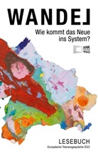 Wilfried Seywald - WANDEL - Wie kommt das Neue ins System?
