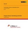 Maxi Birr - Prospect Theory. Darstellung und Kritik
