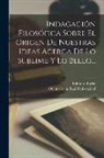 Edmund Burke, Oficina de la Real Universidad - Indagación Filosófica Sobre El Origen De Nuestras Ideas Acerca De Lo Sublime Y Lo Bello