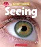 Susan B Katz, Susan B. Katz - Seeing (Learn About: The Five Senses)
