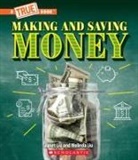 Janet Liu, Melinda Liu - Making and Saving Money