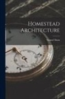 Samuel Sloan - Homestead Architecture