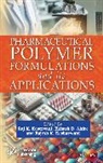 Keservani, Keservani, Eknath D. Ahire, Raj K. Keservani, Rajesh Kumar Kesharwani - Pharmaceutical Polymer Formulations and Its Applic Ations
