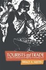 Bruce A. Austin - Tourists and Trade