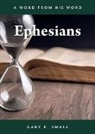 Gary R Small, Gary R. Small - Ephesians
