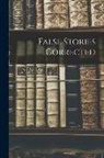 Anonymous - False Stories Corrected