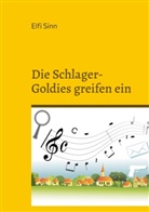 Elfi Sinn - Die Schlager-Goldies greifen ein