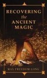 Max Freedom Long - Recovering the Ancient Magic