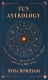 Rosa Bingham - Fun Astrology - Teach Yourself the Signs of the Zodiac and What They Mean