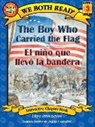 Jana Carson, Johanna Westerman - The Boy Who Carried the Flag / El Niño Que Llevó La Bandera