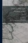 Pierre-François-Xavier De Charlevoix, Pedro Lozano, José Quiroga - Histoire Du Paraguay; Volume 2