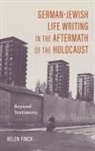 Dr. Helen Finch, Helen Finch - German-Jewish Life Writing in the Aftermath of the Holocaust