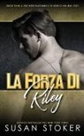 Susan Stoker - La forza di Riley