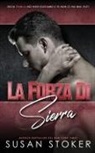 Susan Stoker - La forza di Sierra