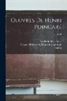 Henri Poincaré, Académie Des Sciences (France), France Ministère de l'Éducation Natio - Oeuvres de Henri Poincaré; Tome t.9