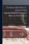 Rudolf Kittel - [Torah Nevi'im U-khetuvim (romanized Form)] Biblia Hebraica; Volume 2