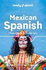 Collectif Lonely Planet, Lonely Planet, Lonely Planet - Mexican Spanish : phrasebook & dictionary
