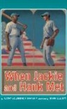 Cathy Goldberg Fishman, Mark Elliott - When Jackie and Hank Met