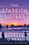 Barbara O'Neal - The Starfish Sisters