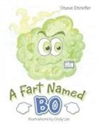 Steve Streifer, Cindy Lee - A Fart Named Bo