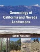 Earl B. Alexander - Geoecology of California and Nevada Landscapes