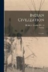 Stanley Pumphrey, Making of America Project - Indian Civilization: A Lecture