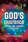 Ravi K. Puri, Ravi K. Puri Ph. D. - God's Existence