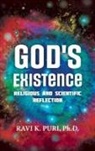 Ravi K. Puri, Ravi K. Puri Ph. D. - God's Existence